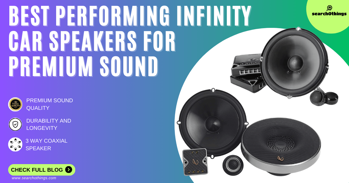 Best Infinity Car Speakers