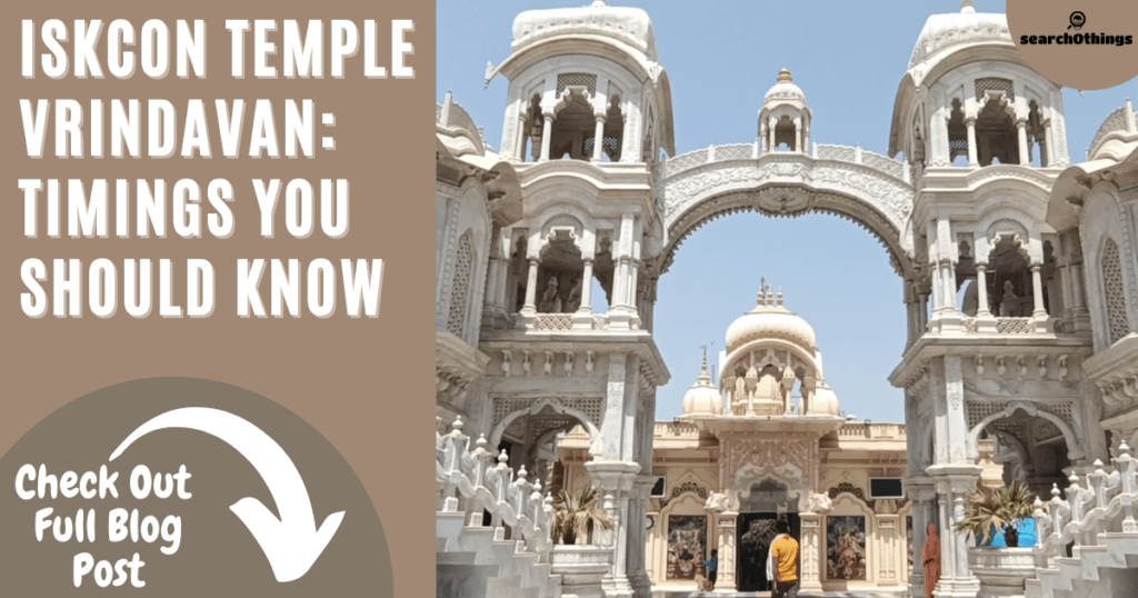 plan-your-day-around-iskcon-temple-vrindavan-timings-2025